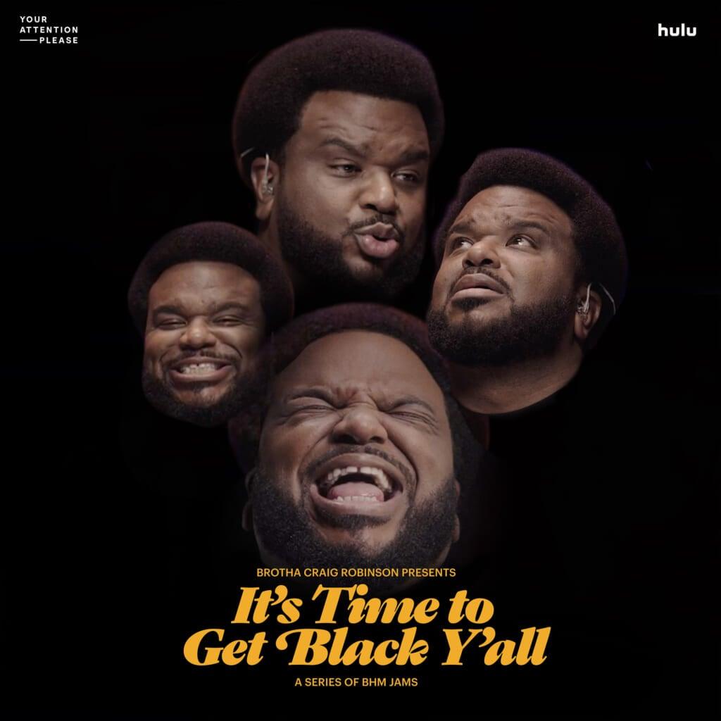 Craig Robinson's EP "It's Time to Get Black, Y'All"