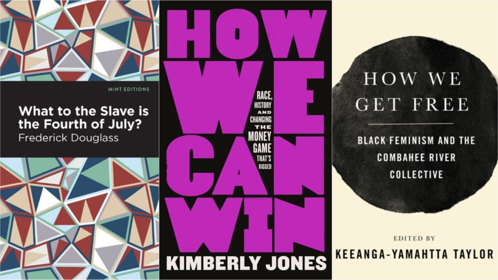 Covers of the books "What to the Slave Is the Fourth of July?" "How We Can Win" and "How We Get Free"