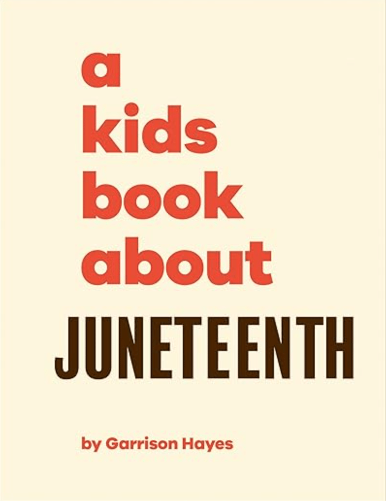 Juneteenth booklist, Juneteenth books, books to read this Juneteenth, Black literature, What is Juneteenth children