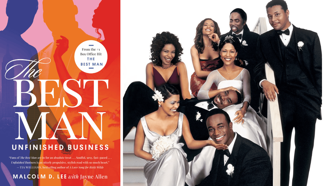 The Best Man: Unfinished Business, The Best man book series, The Best Man Holiday book, Malcolm D Lee The Best Man book, Jayna Allen The Best Man book theGrio.com