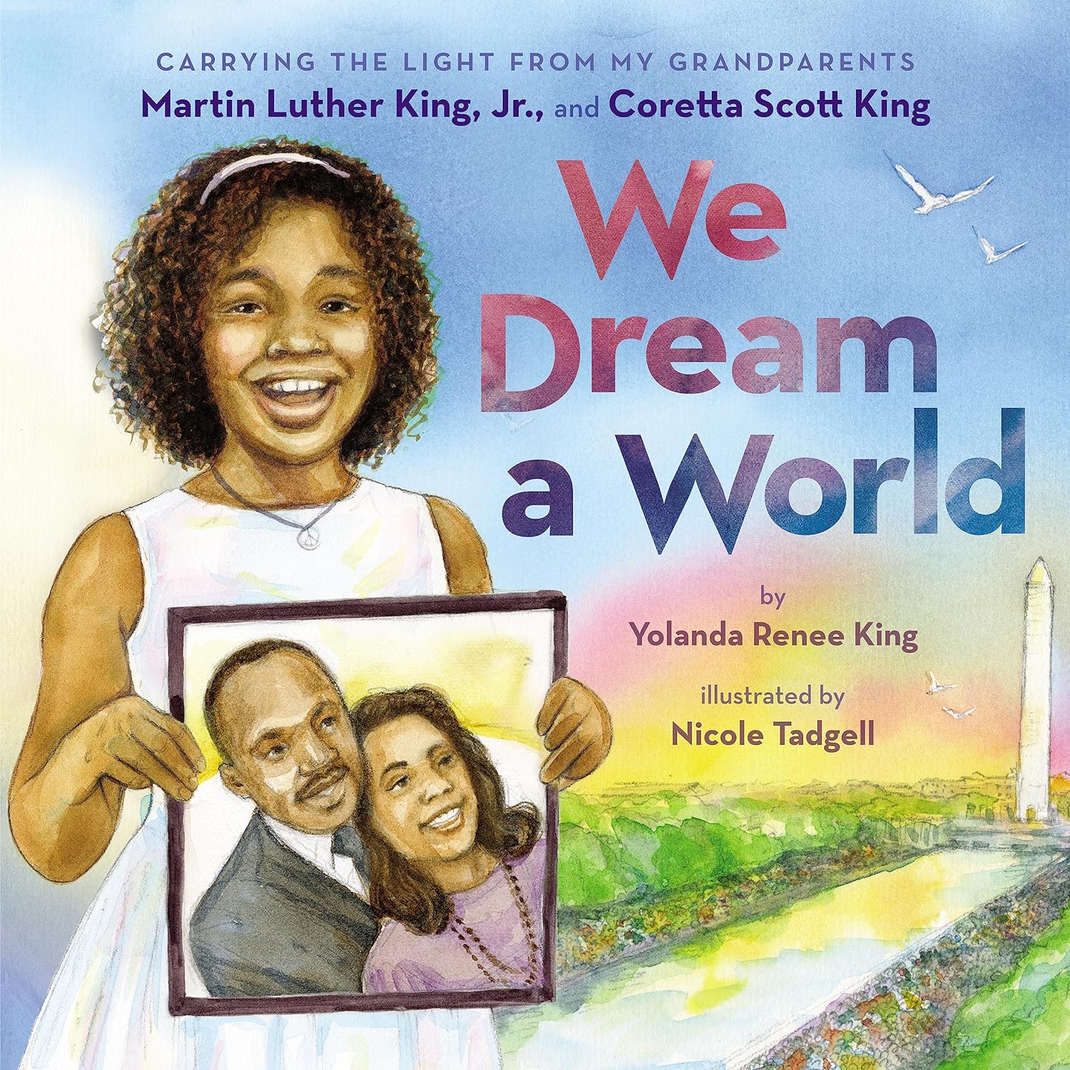 Cover of "We Dream a World” by Yolanda Renee King