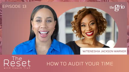 The Reset with Coach Tish theGrio.com