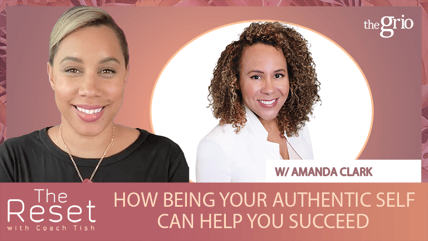 The Reset with Coach Tish Amanda Clark theGrio.com