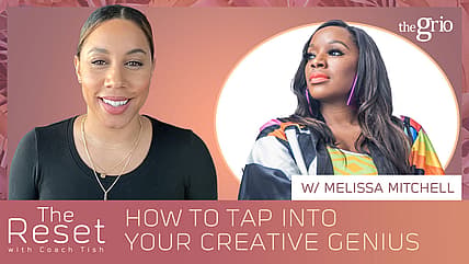 The Reset Coach Tish Melissa Mitchell creative genius theGrio.com