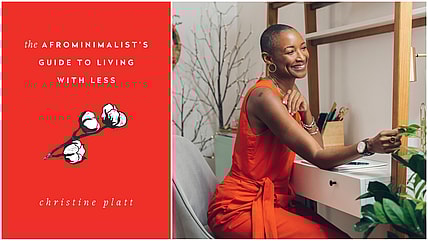 Minimalism, Home decor, Simple living, Christine Platt, The Afrominimalist, The Afrominimalist's Guide to Living with Less, Black books, Black homesteaders, Black female homesteaders, cleaning house, spring cleaning, theGrio.com
