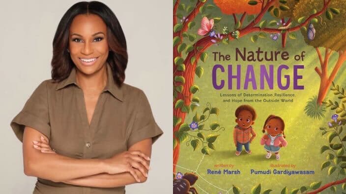 CNN correspondent René Marsh talks grief, nature and her new children's book. "The Nature of Change."