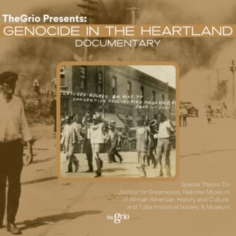 Remembering the Tulsa Race Massacre 100 years later, theGrio presents ‘Genocide in the Heartland’