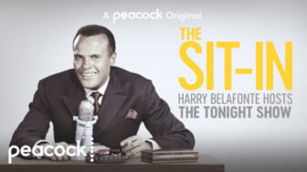 Tribeca Festival 2021: ‘The Sit In: Harry Belafonte Hosts the Tonight Show’ takes us into a lesser-known corner of Black History