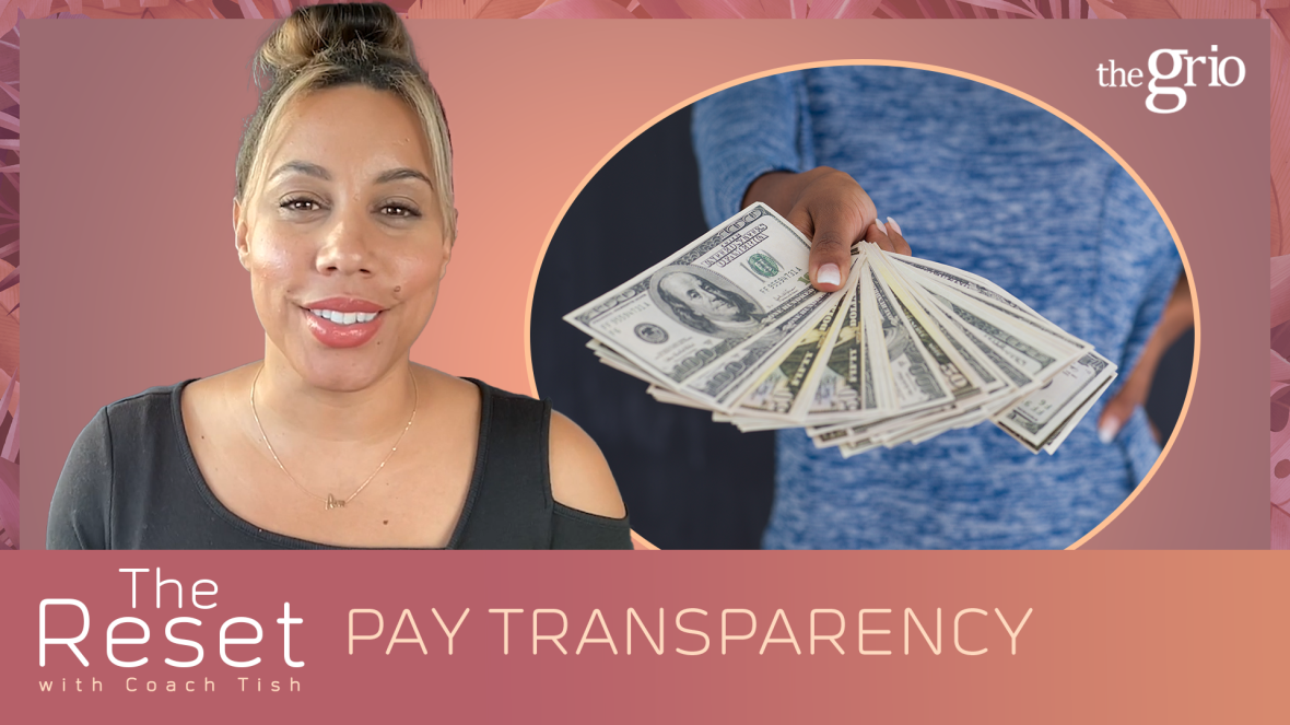 The Reset with Coach Tish salary transparency theGrio.com
