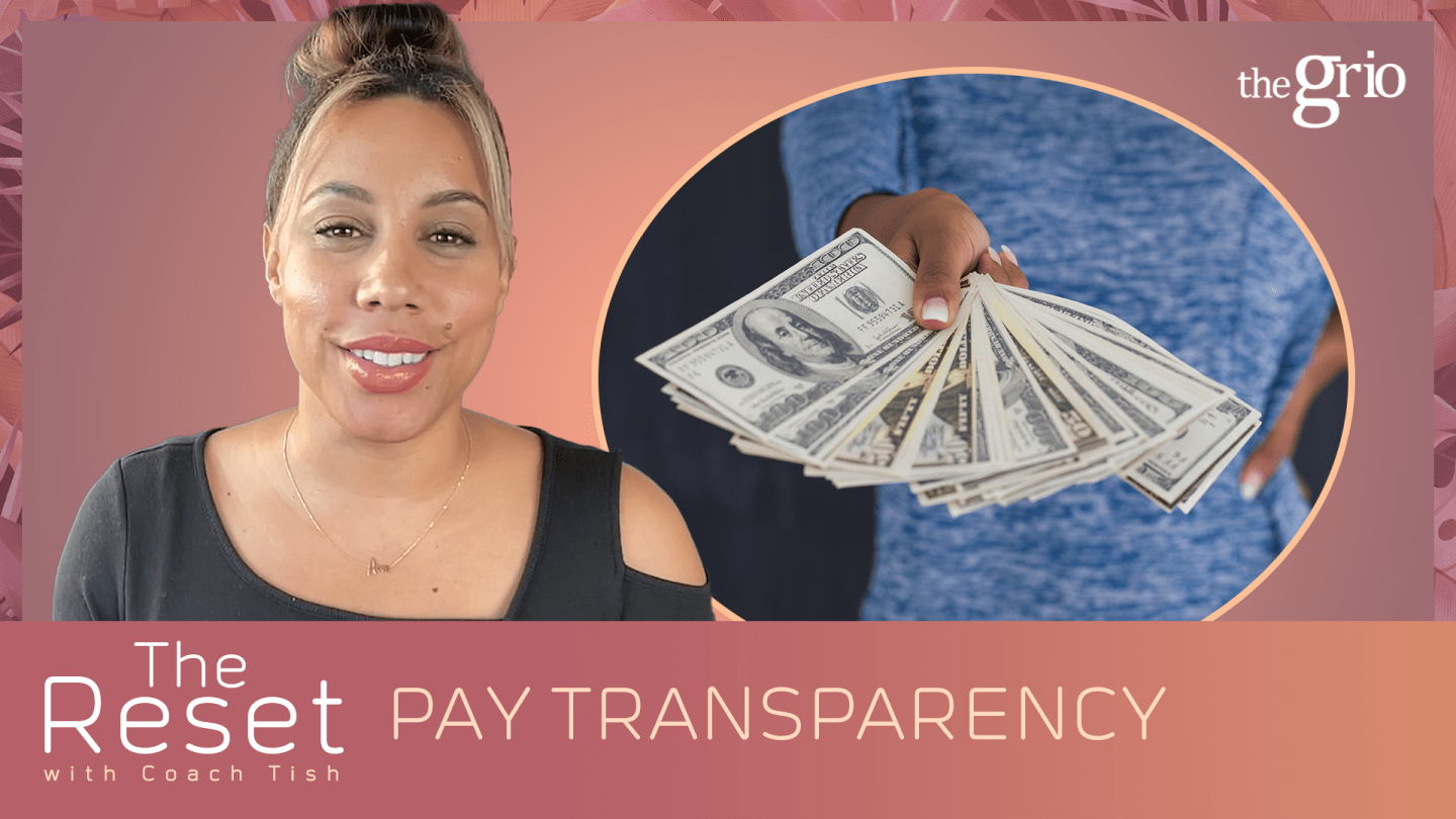 The Reset with Coach Tish salary transparency theGrio.com