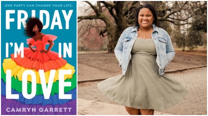 Friday I'm in Love, Camryn Garrett, LGBTQ, YA novels, Black authors, Gen Z authors, theGrio.com