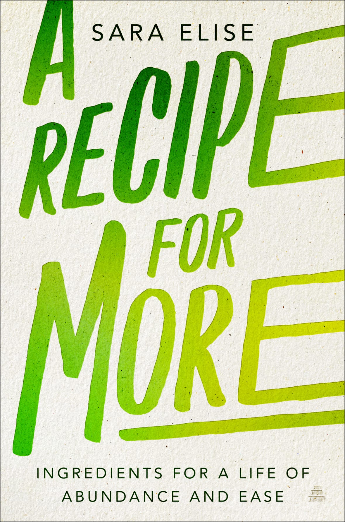 "A Recipe for More" (Photo credit: HarperCollins)