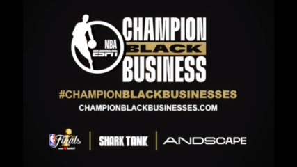 The NBA and ESPN announce next installment of Champion Black Businesses initiative