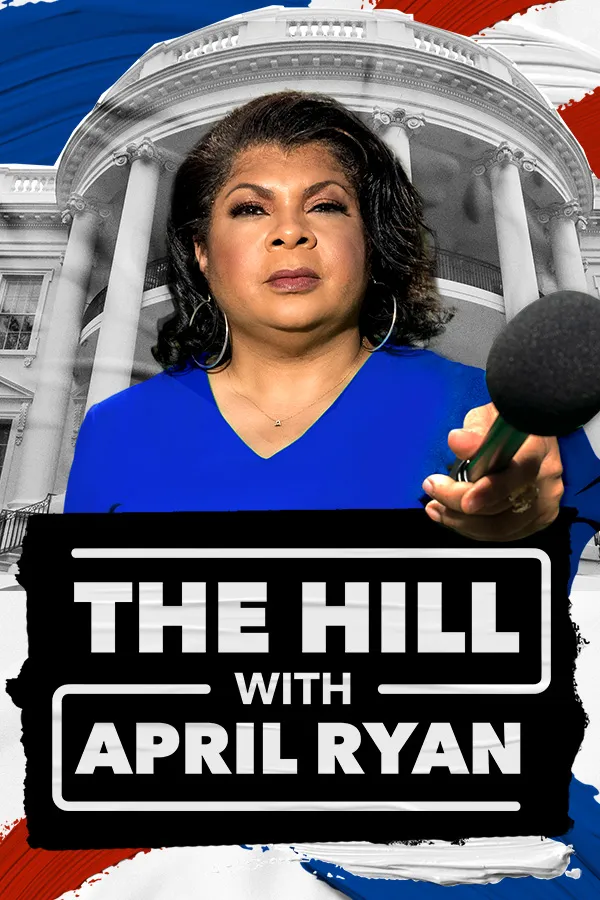 The Hill with April Ryan