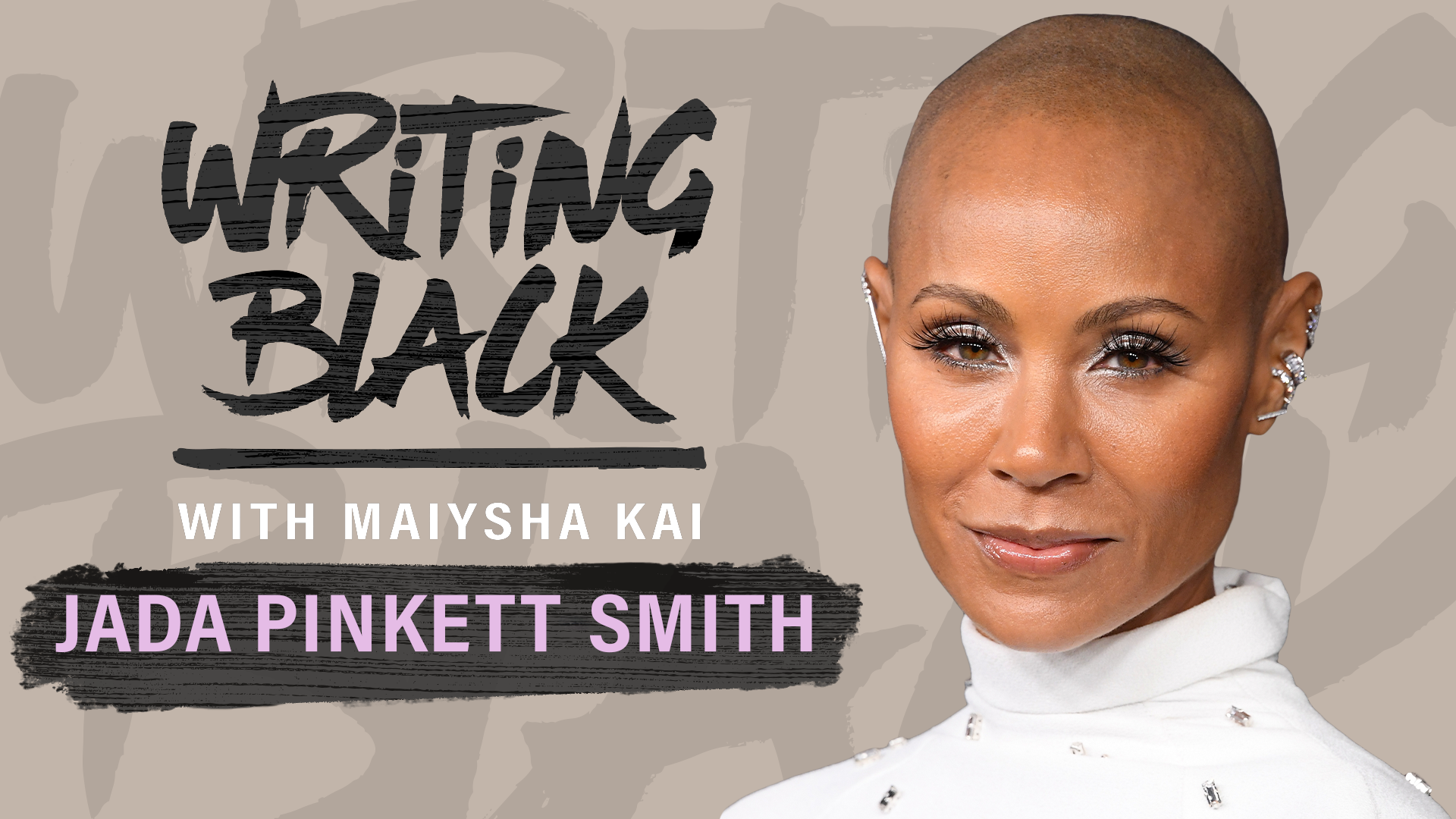Jada Pinkett Smith talks ‘Worthy’ with ‘Writing Black’
