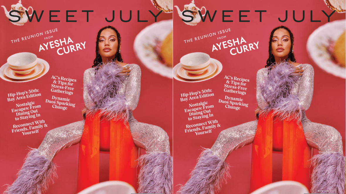 What is the meaning of Sweet July?, Who owns Sweet July?, Sweet July Ayesha Curry, Sweet July magazine Ayesha Curry, Ayesha Curry Holiday tips, Does Ayesha Curry own Sweet July? theGrio.com