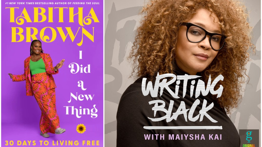 Tabitha Brown, I Did a New Thing, Tabitha Brown books, Black books, Black authors, Black book podcasts, Writing Black, Writing Black podcast, theGrio podcasts, starting new habits, trying new things, theGrio.com