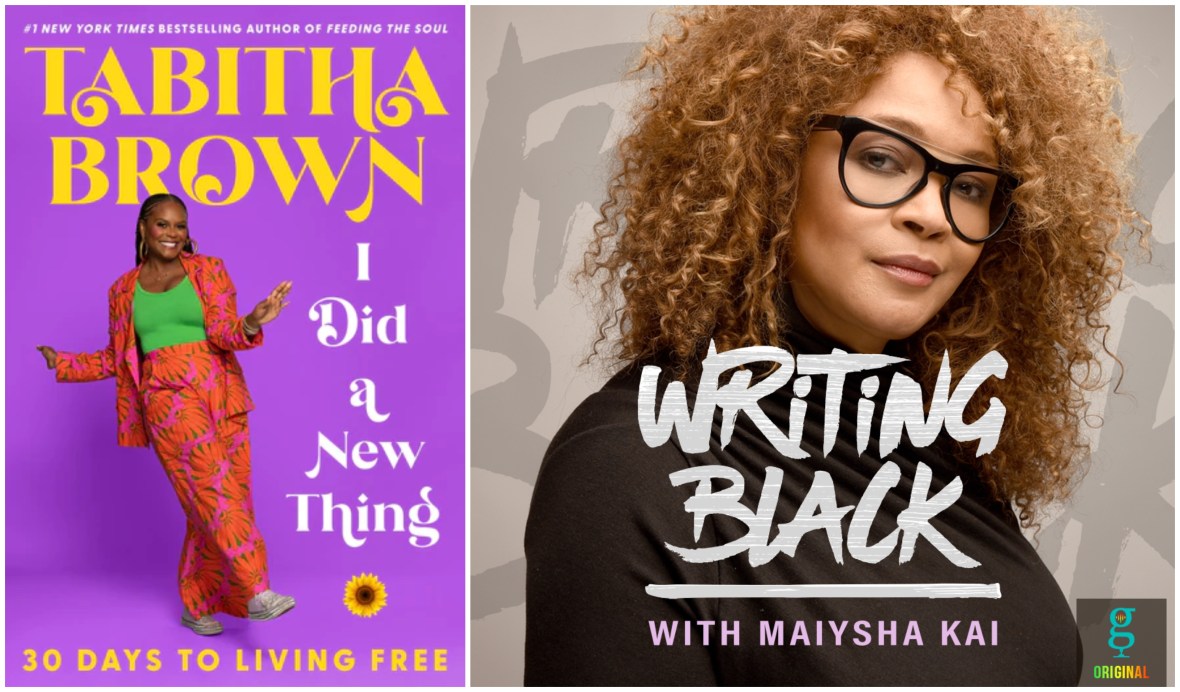 Tabitha Brown, I Did a New Thing, Tabitha Brown books, Black books, Black authors, Black book podcasts, Writing Black, Writing Black podcast, theGrio podcasts, starting new habits, trying new things, theGrio.com