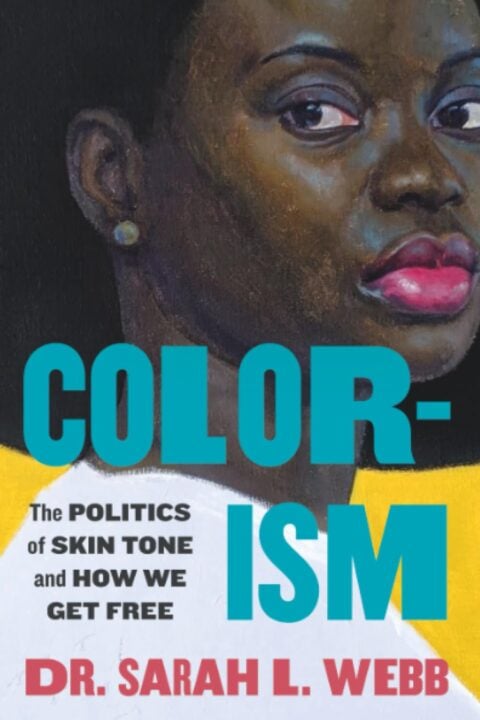 "Colorism: The Politics of Skin Tone and How We Get Free." Adult Nonfiction.