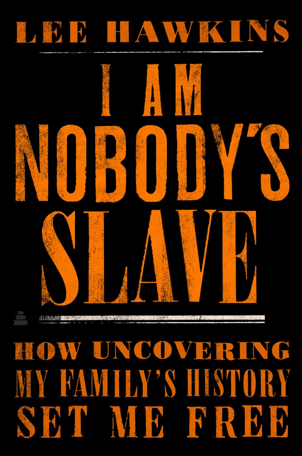 I Am Nobody's Slave.